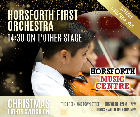 Horsforth First Orchestra 14:30 on t'other stage